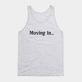 Moving In Text - Tav Quotes BG3 Tank Top